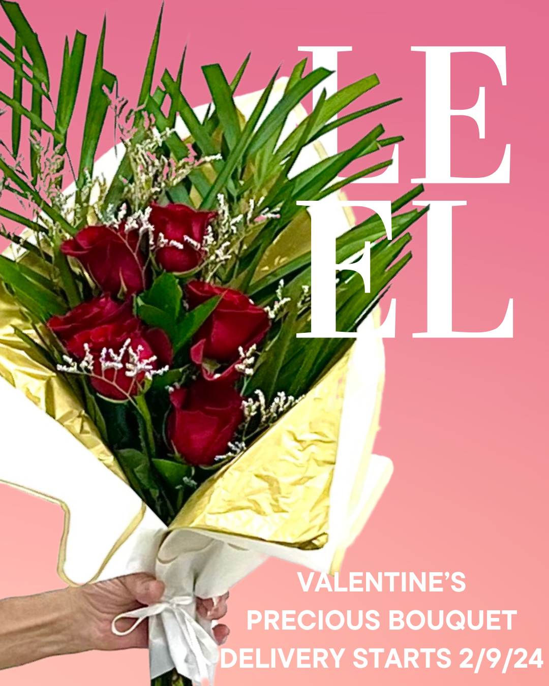Valentine's Precious Bouquet - LE EL New York